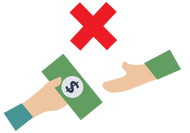 A person handing money to another person, with a large red X to indicate this is not required. 